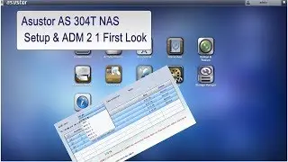 Asustor AS 304T NAS Setup & ADM 2.1 First Look Part 2