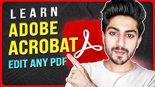 Master Adobe Acrobat Pro: A Complete Tutorial for Beginners 2024