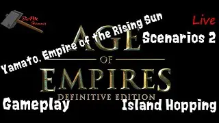 AOE DE:Yamato, Empire of the Rising Sun- Island Hopping
