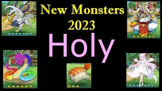 Neo Monsters - New Holy monsters from 2023