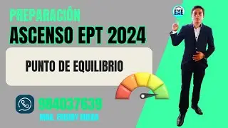 PUNTO DE EQUILIBRIO - ASCENSO EPT