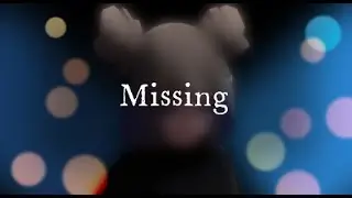 【MMD】Missing