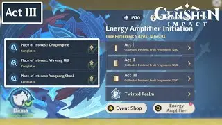 Genshin Impact Energy Amplifier Event - Act 3 (FULL GUIDE)