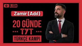 Zamir Konu Anlatımı (Adıl) / +Soru Çözümü 📌 20 Günde TYT TÜRKÇE Kampı 2025 +PDF (6.Gün)