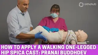 How to apply a walking one-legged hip spica cast —paediatrics trauma— educational video for surgeons
