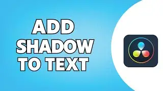 How to ADD Shadow to Text in DaVinci Resolve 19