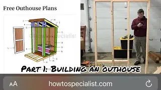 Part 1: Building an Outhouse (another one!)