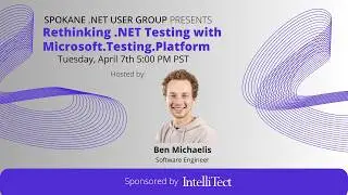 Spokane .NET User Group: Rethinking .NET Testing with Microsoft.Testing.Platform