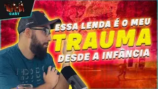 Traumas de Infância, LENDAS URBANAS e o Folclore Brasileiro | TerrirCast #3