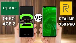 OPPO ACE 2 VS REALME X50 PRO