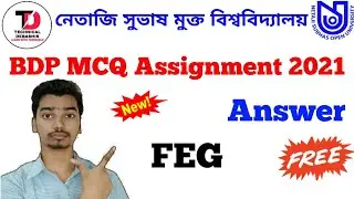 NSOU BDP FEG Assignment Answer 2021 || FEG Assignment 2021 || FEG MCQ For Assignment & Exam 2022