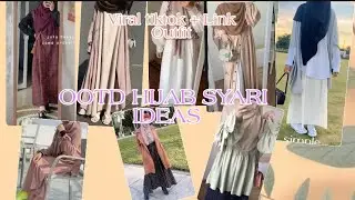 OOTD HIJAB SYARI IDEAS K-STYLE || VIRAL TIKTOK + LINK OUTFIT DI SHOPEE