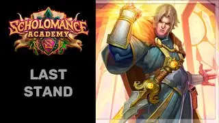 Hearthstone - Theme of Turalyon, the Tenured (Last Stand)