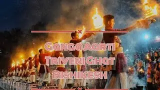 Ganga Aarti at Triveni Ghat Rishikesh full video