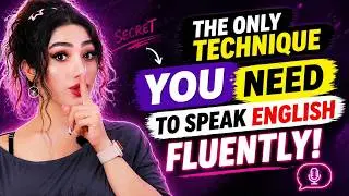 How to become fluent in English? The one SECRET technique - (How I became fluent!)