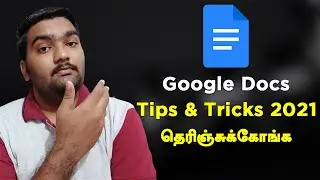 4 Useful Google Docs Tip's in Tamil 2021