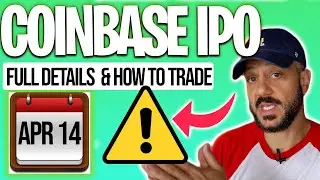 Coinbase IPO 🚨📈 ALL THE DETAILS & Why you should be CAREFUL! [COIN stock]