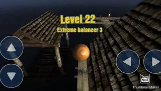 Extreme Balancer 3 level 22