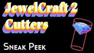 Sneak Peek: JewelCraft 2 Cutters