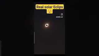 Real solar eclipse view 😯 