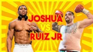 Anthony Joshua vs Andy Ruiz jr Preview and Prediction