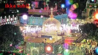 Khawaja Garib Nawaz status | Qawwali status | KGN status full screen 4k | khawaja ji status 2022