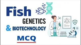 🔥Fish Genetics and Biotechnology Multiple Choice Questions