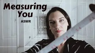 Measuring you ASMR (personal attention, typing sounds)