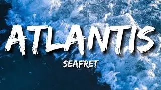 Seafret - Atlantis (Lyrics)