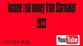 #starmaker पर पैसे कैसे कमाए ?   | LIVE DEMO - 2023 UPDATE | How to income money on #starmaker ?