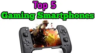 Top 5 Gaming Smartphones ⚡ High Performance Mobiles with Gaming Trigger 🎮🎮🎮