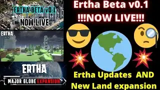 Ertha - Beta Game is NOW LIVE!!! / Over 20 New Countries Available