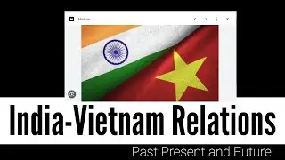Vietnamese PM visits India: A look at the past, present, future of ties between the two countries.