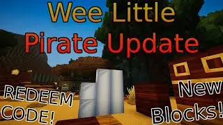 THE WEE LITTLE PIRATE UPDATE! - New Creativerse Update - FREE New Blocks! Redeem Code! PIRATES!