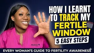 How to Track Your Fertile Window (5 Easy Steps) | Fertility Awareness for Beginners