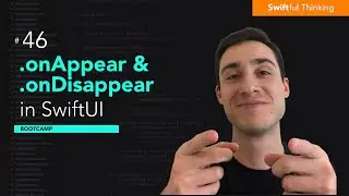 How to use onAppear and onDisappear in SwiftUI | Bootcamp #46