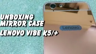 Best Cover For Lenovo Vibe K5/Plus : Unboxing Review Mirror Metal Case Cover