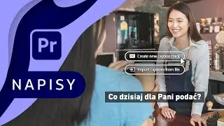Jak tworzyć napisy do filmów? Nowy panel Text ▪ Adobe Premiere Pro ‘118 | Poradnik ▪ Kurs