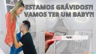 ESTAMOS GRÁVIDOS!? VAMOS TER UM BABY!?FIZEMOS O TESTE!