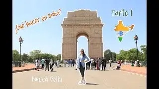 ¿Qué hacer en India? Parte 1