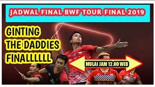 JADWAL FINAL BWF WORLD TOUR FINAL 2019
