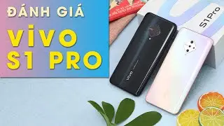 Đánh giá chi tiết vivo S1 Pro: Có dành cho bạn không?