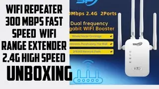 Wifi repeater 300 mbps fast speed Wifi range extender 2.4g high speed( Unboxing)