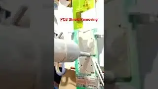 All Android PCB Shield Removing