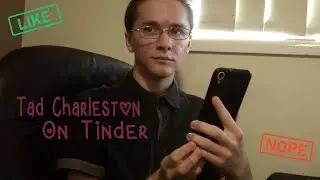 Tad Charleston on Tinder