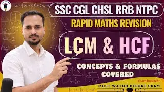 HCF & LCM Rapid Revision | All Short Tricks & Formulas | For SSC CGL & RRB NTPC 2025 | Exam Boosters