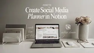 NOTION TUTORIAL 💻✨| How to Create Social Media Planner in Notion | Easy & Aesthetic