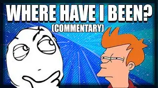 Where Have I Been? (Commentary)