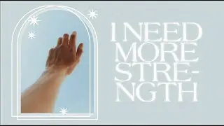 I Need More Strength | Kenney Linhart | Highpoint
