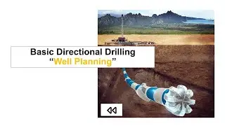Basic Directional Drilling Part#2: Well Planning